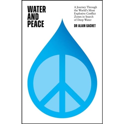 Water and Peace (inbunden, eng)
