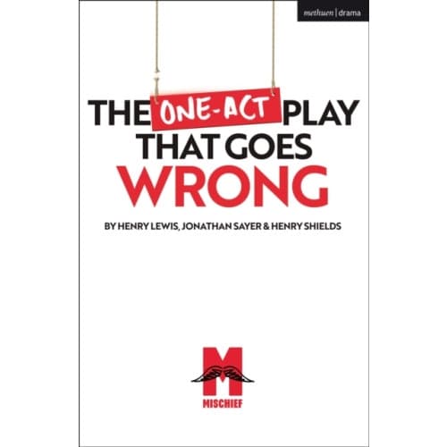 The One-Act Play That Goes Wrong (häftad, eng)