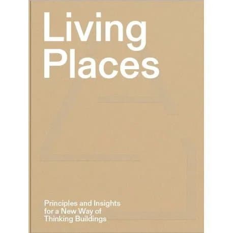 Living Places | Kristoffer Weiss, Candela de Bortoli, David Bernard Hally, Ewa Wyszkowska, Kasper Benjamin Reimer Bjerkskov, Line Thorup Schultz, Lon