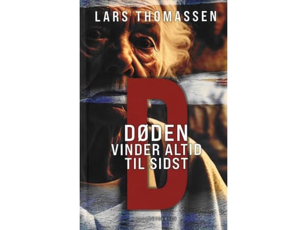 D - Döden vinner alltid i slutändan | Lars Thomassen | Språk: Danska