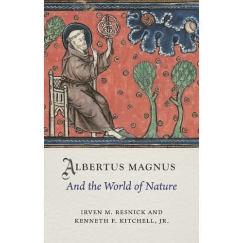 Albertus Magnus and the World of Nature (inbunden, eng)