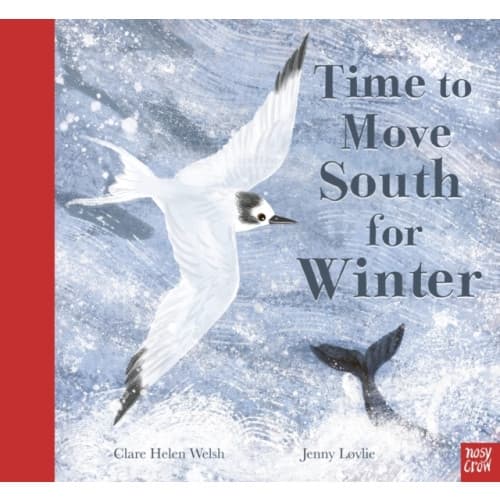 Time to Move South for Winter (inbunden, eng)