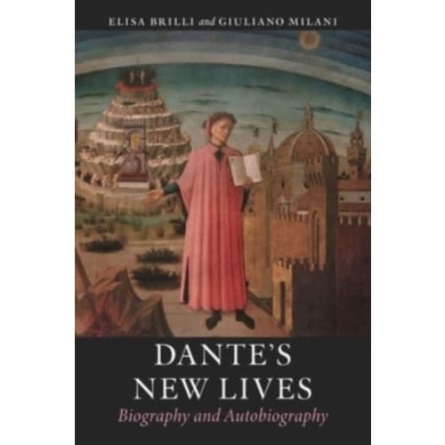 Dante's New Lives (inbunden, eng)