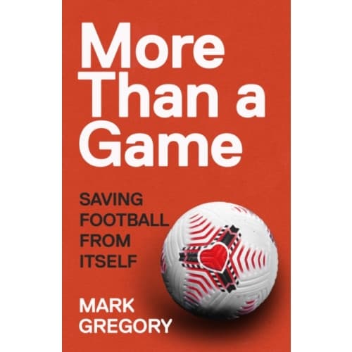 More Than a Game (inbunden, eng)