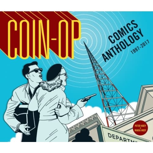 Coin-Op Comics Anthology: 1997-2017 (inbunden, eng)