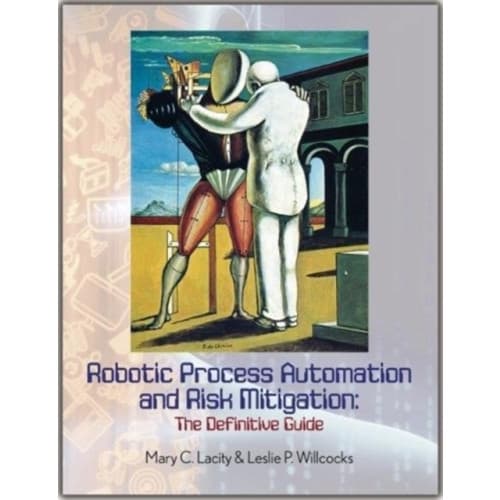 Robotic Process Automation and Risk Mitigation (häftad, eng)