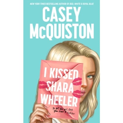 I Kissed Shara Wheeler (inbunden, eng)
