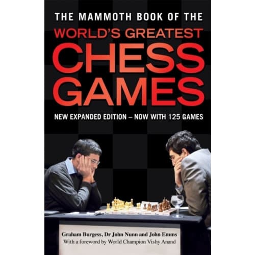 The Mammoth Book of the World's Greatest Chess Games (häftad, eng)