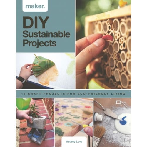 Maker.DIY Sustainable Projects (inbunden, eng)