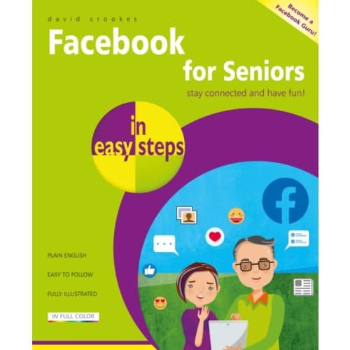 Facebook for Seniors in easy steps (häftad, eng)