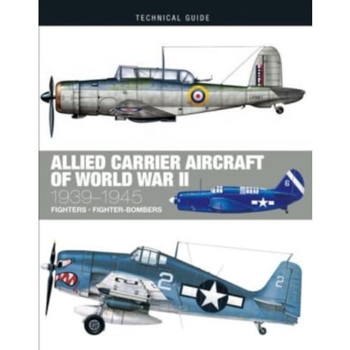 Allied Carrier Aircraft of World War II (inbunden, eng)