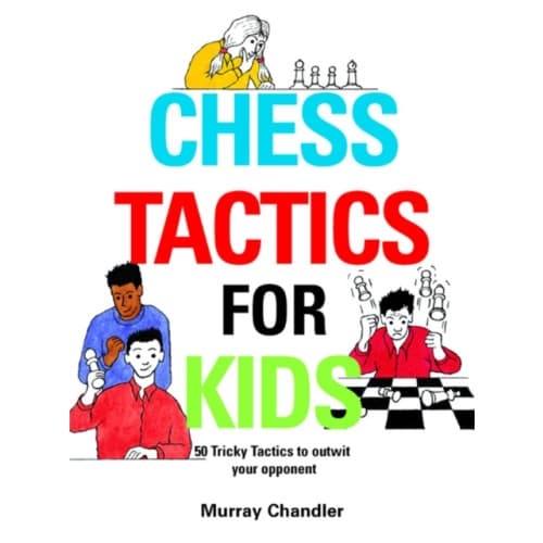 Chess Tactics for Kids (inbunden, eng)