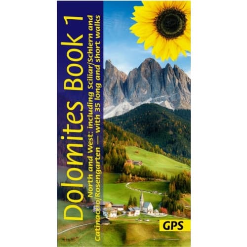 Dolomites Sunflower Walking Guide Vol 1 - North and West (häftad, eng)