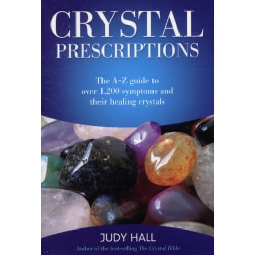 Crystal Prescriptions - The A-Z guide to over 1,200 symptoms and their healing crystals (häftad, eng)