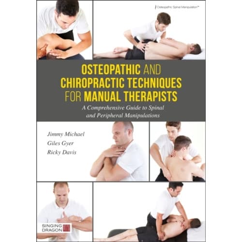 Osteopathic and Chiropractic Techniques for Manual Therapists (inbunden, eng)