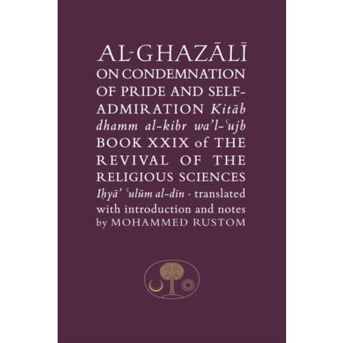 Al-Ghazali on the Condemnation of Pride and Self-Admiration (häftad, eng)