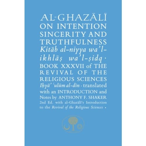 Al-Ghazali on Intention, Sincerity and Truthfulness (häftad, eng)