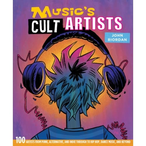 Music's Cult Artists (inbunden, eng)