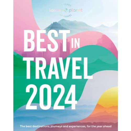 Lonely Planet's Best in Travel 2024 (inbunden, eng)