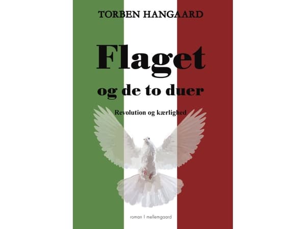 Flaggan och de två duvorna | Torben Hangaard | Språk: Danska