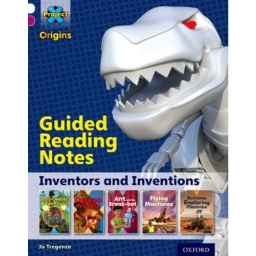 Project X Origins: White Book Band, Oxford Level 10: Inventors and Inventions: Guided reading notes (häftad, eng)