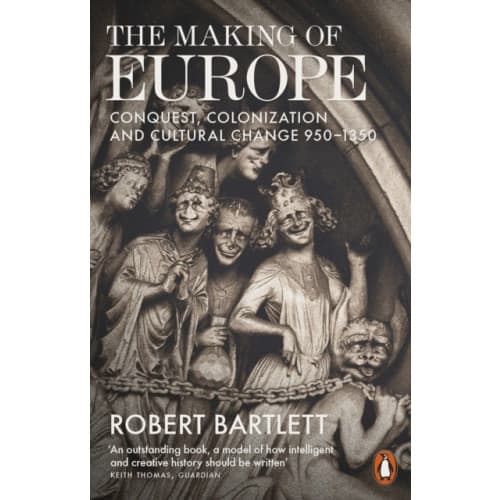 The Making of Europe (häftad, eng)