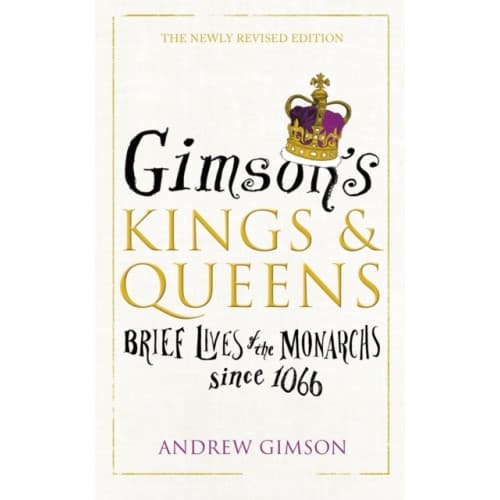 Gimson’s Kings and Queens (inbunden, eng)