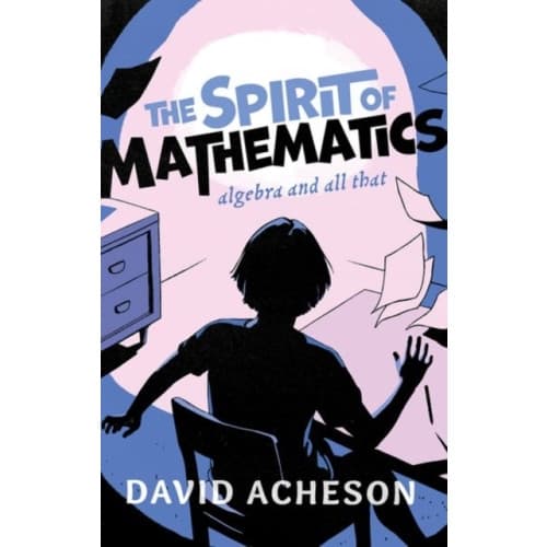 The Spirit of Mathematics (inbunden, eng)