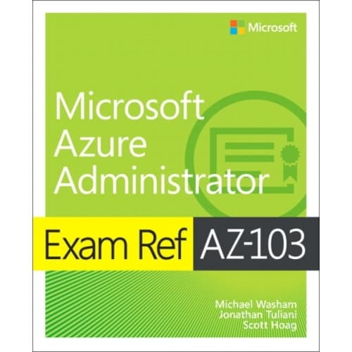 Exam Ref AZ-103 Microsoft Azure Administrator (häftad, eng)
