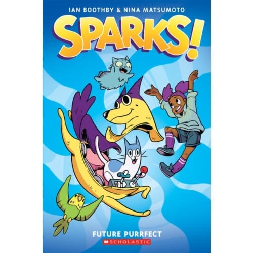 Sparks: Future Purrfect: A Graphic Novel (Sparks! #3) (häftad, eng)