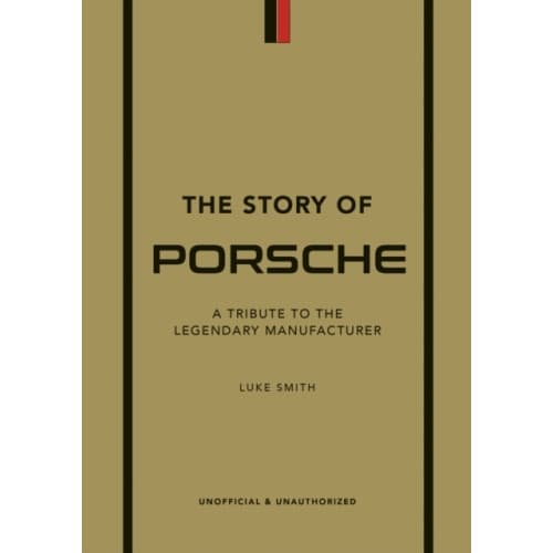 The Story of Porsche (inbunden, eng)