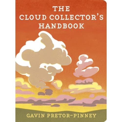 The Cloud Collector's Handbook (inbunden, eng)