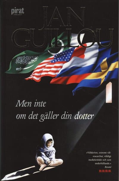 Men inte om det gäller din dotter
