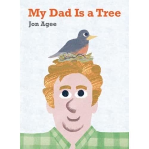 My Dad is a Tree (inbunden, eng)