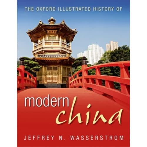 The Oxford Illustrated History of Modern China (inbunden, eng)