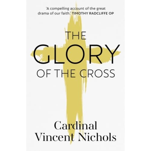 The Glory of the Cross (häftad, eng)
