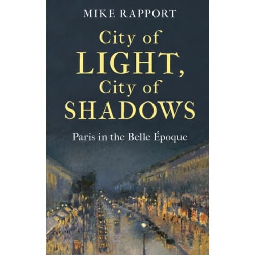 City of Light, City of Shadows (inbunden, eng)