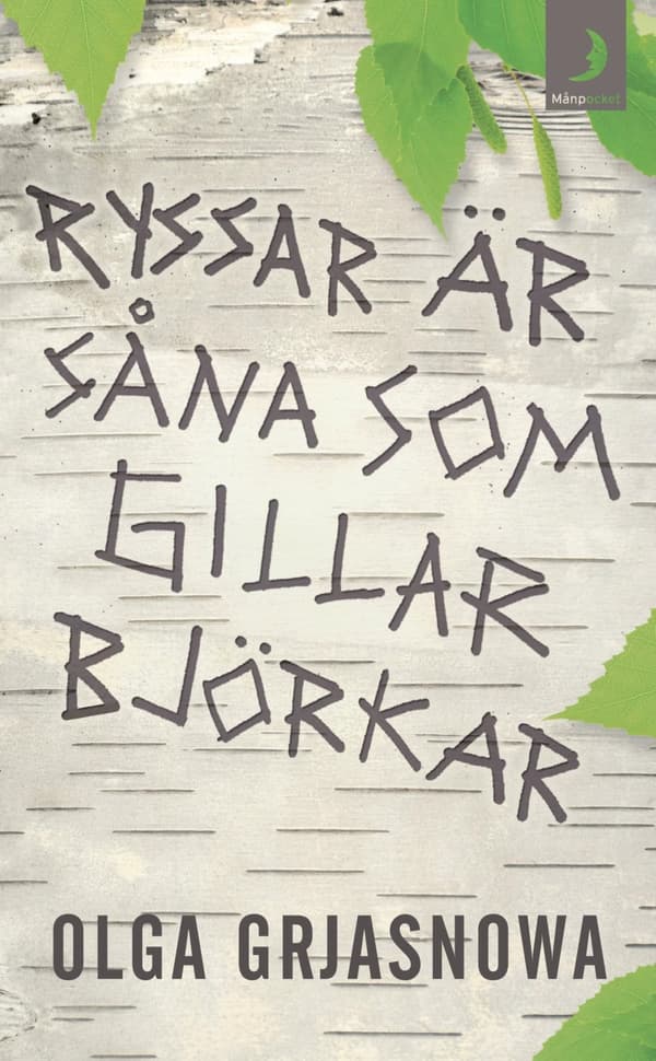 Ryssar är såna som gillar björkar