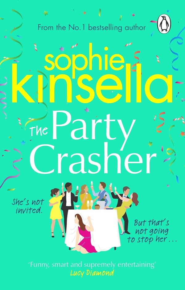 The Party Crasher: The escapist romcom from the Sunday Times bestselling author
