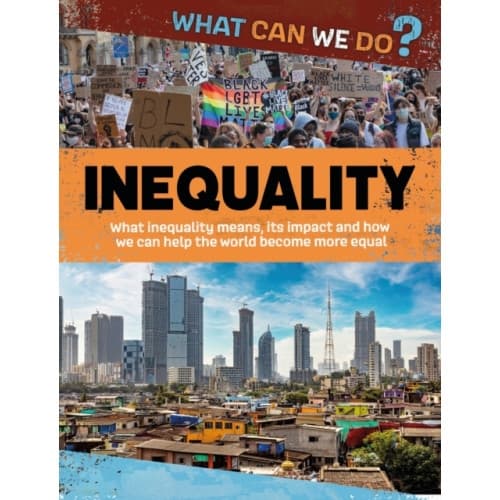 What Can We Do?: Inequality (inbunden, eng)