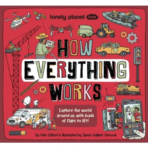 Lonely Planet Kids How Everything Works (inbunden, eng)