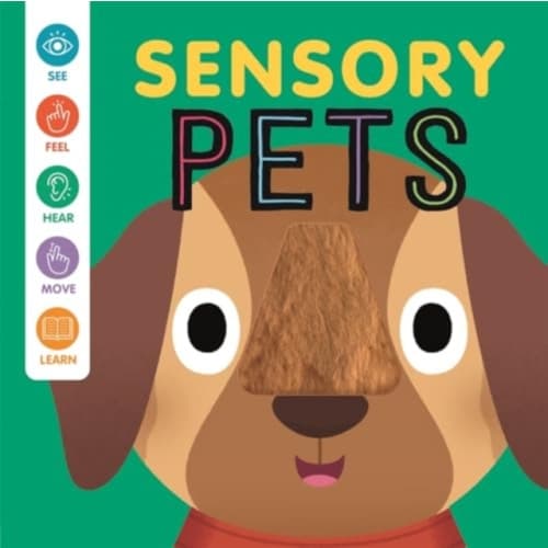 Sensory Pets (bok, board book, eng)