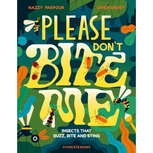 Please Don't Bite Me (inbunden, eng)