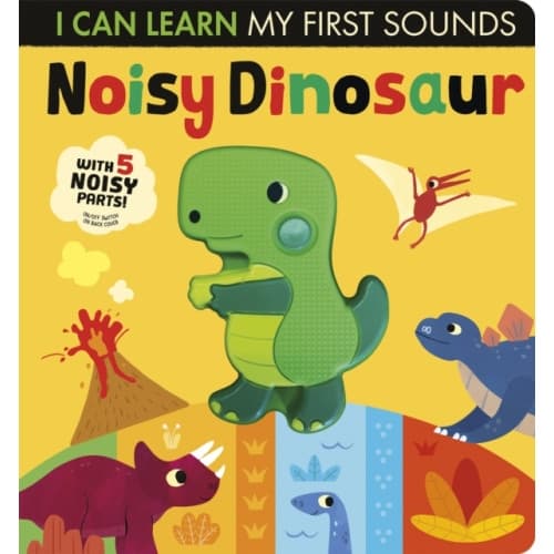 Noisy Dinosaur (bok, board book, eng)