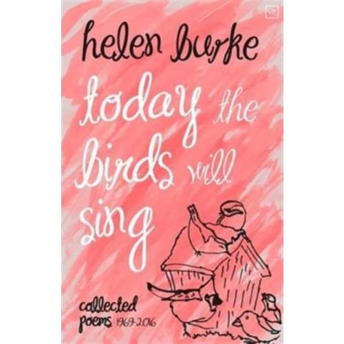 Today the Birds Will Sing (inbunden, eng)
