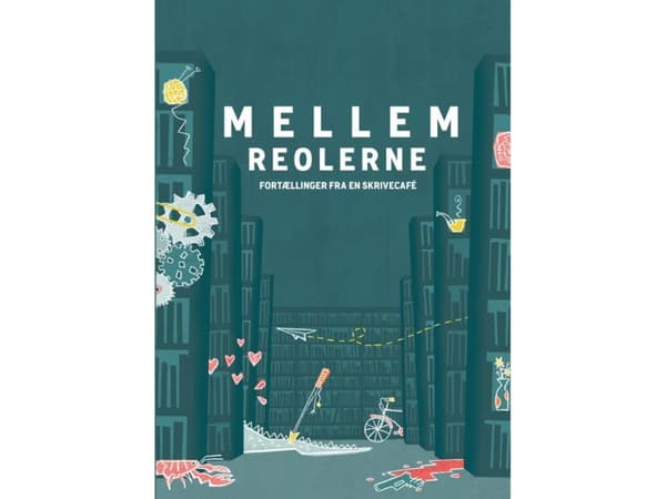 Mellem reolerne | Herning Bibliotekernes Skrivecafé