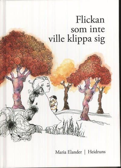 Flickan som inte ville klippa sig