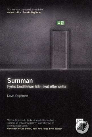 Summan : fyrtio berättelser från livet efter detta