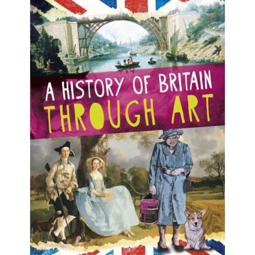 A History of Britain Through Art (häftad, eng)