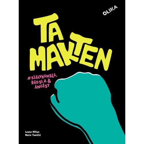 Ta makten # självkänsla, rädsla & ångest (bok, danskt band)